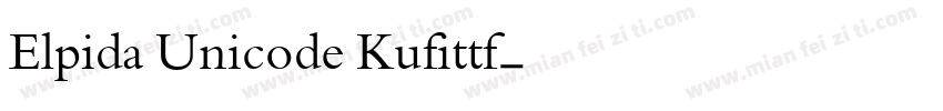 Elpida Unicode Kufittf字体转换